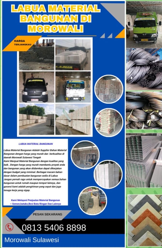 Labua Material Bangunan Morowali Sulawesi | Bahan Bangunan Morowali Sulawesi | 081354068898