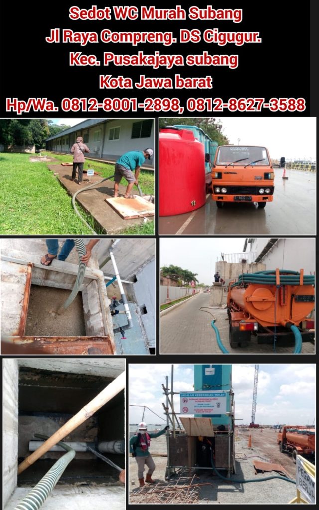 Sedot WC Murah Subang | Sedot WC Subang | Jasa Sedot WC Subang | 081280012898