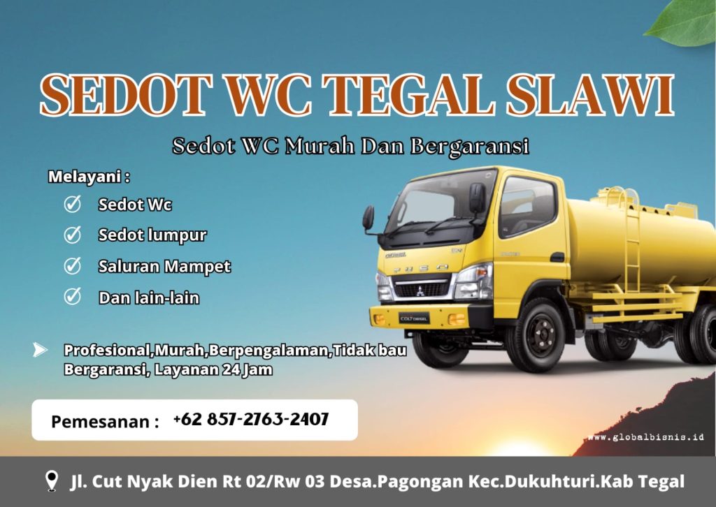 Ahli Sedot WC Tegal dan Slawi | Jasa Sedot WC Terdekat Tegal | Sedot WC Tegal dan Slawi | 085727632407