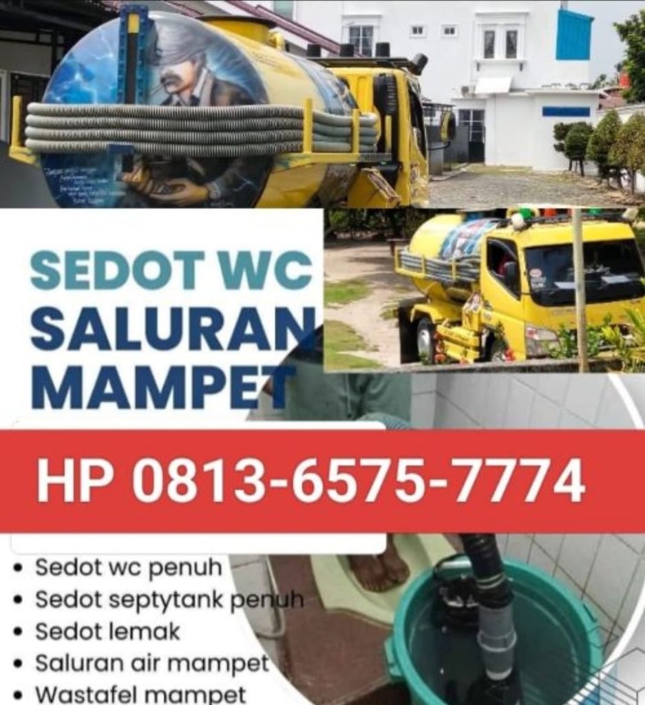Sedot WC Terdekat Pekanbaru | Sedot WC Saluran Mampet Pekanbaru | Sedot Limbah Pekanbaru | 081365757774